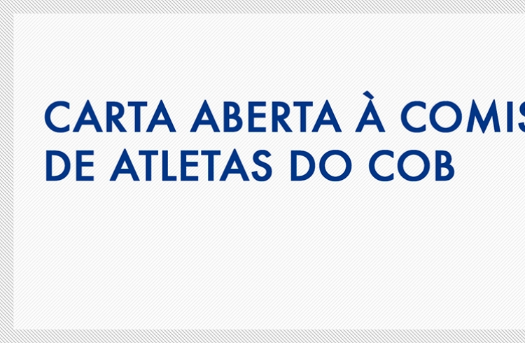Carta Aberta  Comisso de Atletas do Comit Olmpico do Brasil